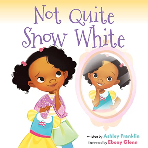 Stock image for Not Quite Snow White for sale by Reliant Bookstore