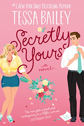 Stock image for Secretly Yours: A Novel (Vine Mess, 1) for sale by Decluttr