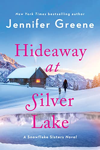 Beispielbild fr Hideaway at Silver Lake : A Snowflake Sisters Novel zum Verkauf von Better World Books