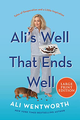 Stock image for Ali's Well That Ends Well: Tales of Desperation and a Little Inspiration for sale by SecondSale