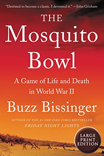 Beispielbild fr The Mosquito Bowl: A Game of Life and Death in World War II zum Verkauf von BooksRun