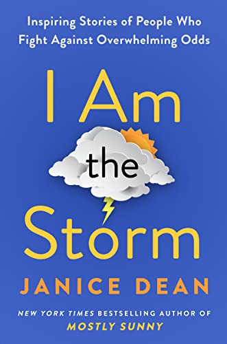 Imagen de archivo de I Am the Storm: Inspiring Stories of People Who Fight Against Overwhelming Odds a la venta por Dream Books Co.
