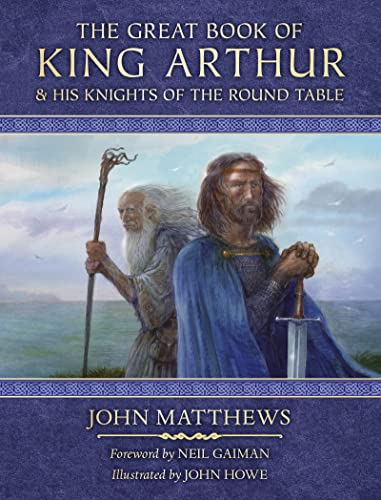 Imagen de archivo de Great Book of King Arthur & His Knights of the Round Table a la venta por Powell's Bookstores Chicago, ABAA