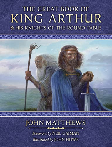 Stock image for Great Book of King Arthur & His Knights of the Round Table for sale by Powell's Bookstores Chicago, ABAA