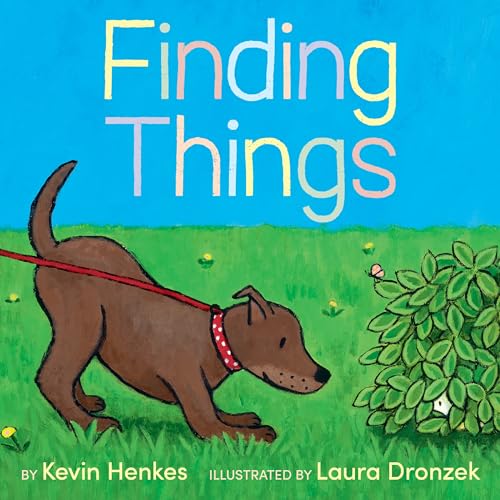 Stock image for Finding Things [Hardcover] Henkes, Kevin and Dronzek, Laura for sale by Lakeside Books