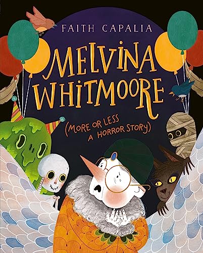 Stock image for Melvina Whitmoore (More or Less a Horror Story) (Hardcover) for sale by Grand Eagle Retail