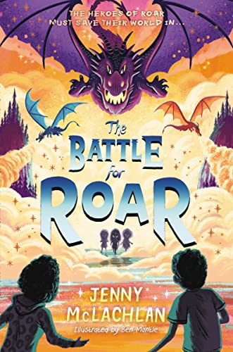 Stock image for The Battle for Roar (The Land of Roar) for sale by Red's Corner LLC