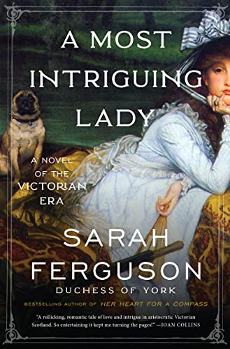 9780063252219: A Most Intriguing Lady: A Novel