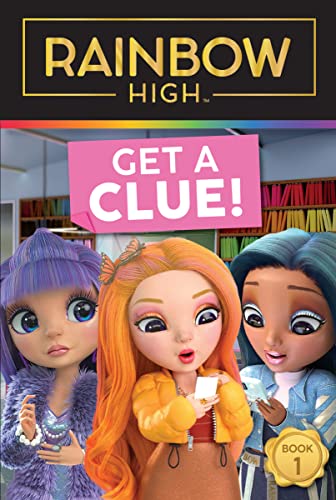 Beispielbild fr Rainbow High: Get a Clue! zum Verkauf von Jenson Books Inc