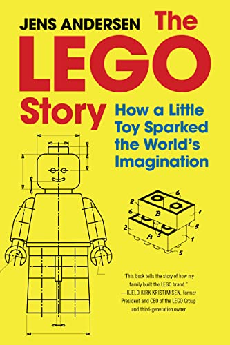 Imagen de archivo de The LEGO Story: How a Little Toy Sparked the World's Imagination a la venta por Bookmans