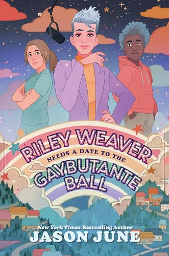 Beispielbild fr Riley Weaver Needs a Date to the Gaybutante Ball zum Verkauf von Blackwell's
