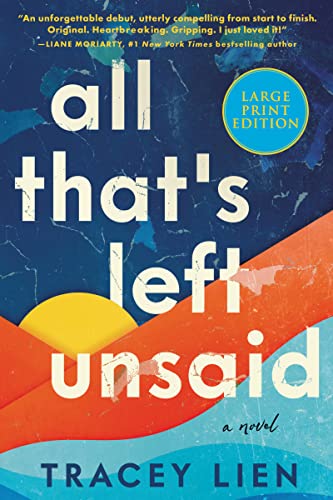 9780063266049: All That's Left Unsaid: A Novel