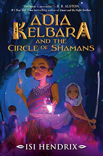 Stock image for Adia Kelbara and the Circle of Shamans for sale by Blackwell's