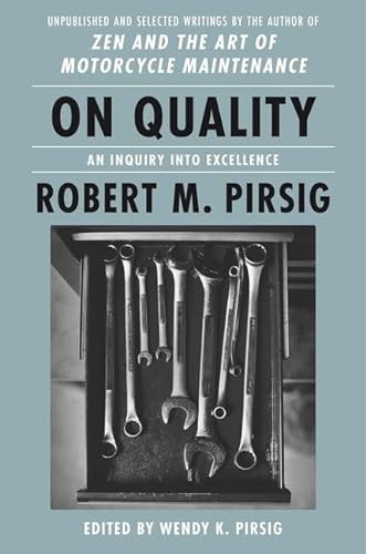 9780063266933: On Quality: An Inquiry into Excellence: Unpublished and Selected Writings