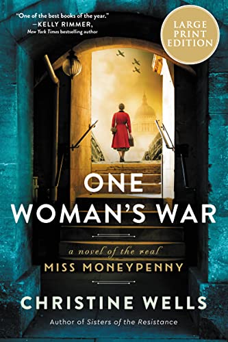 Stock image for One Woman's War: A Novel of the Real Miss Moneypenny for sale by SecondSale
