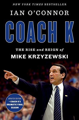 Stock image for Coach K: The Rise and Reign of Mike Krzyzewski for sale by SecondSale