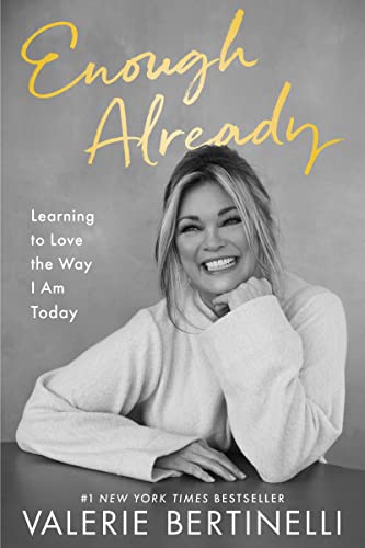 9780063268760: Enough Already: Learning to Love the Way I Am Today