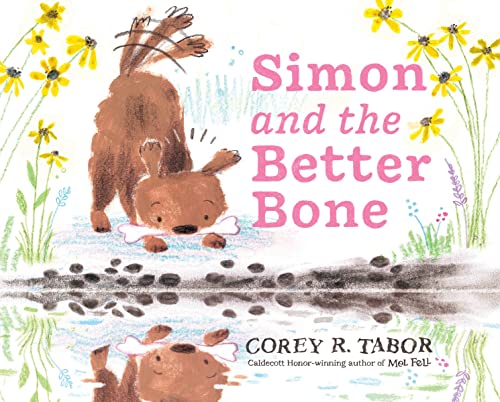 Beispielbild fr Simon and the Better Bone zum Verkauf von Better World Books