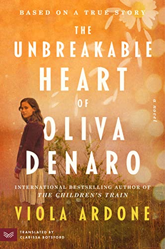 Beispielbild fr The Unbreakable Heart of Oliva Denaro zum Verkauf von Blackwell's