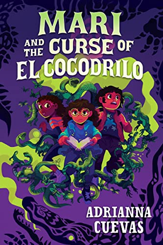 Stock image for Mari and the Curse of El Cocodrilo for sale by ThriftBooks-Atlanta