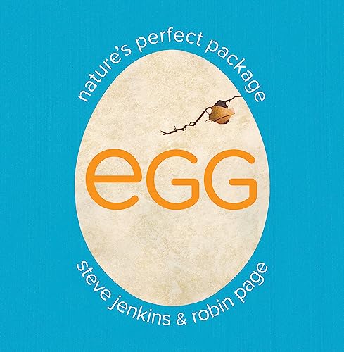 Beispielbild fr Egg: Nature's Perfect Package zum Verkauf von WorldofBooks