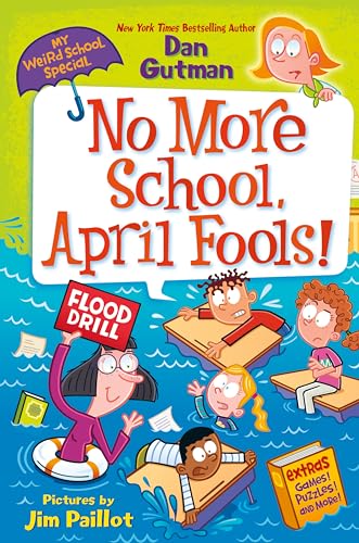 Beispielbild fr No More School, April Fools! zum Verkauf von Blackwell's