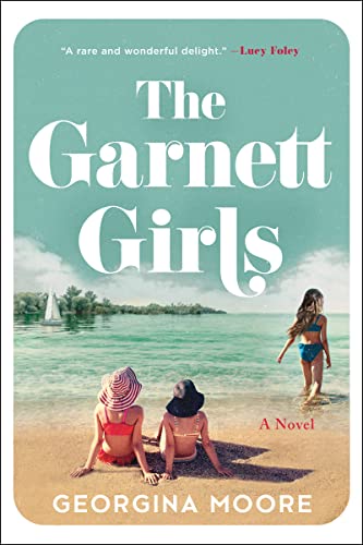 9780063293557: The Garnett Girls: A Novel