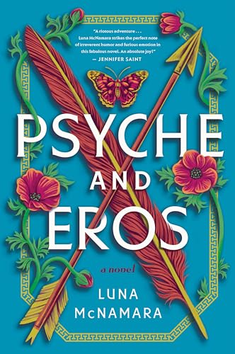 Beispielbild fr Psyche and Eros: A Novel zum Verkauf von Housing Works Online Bookstore