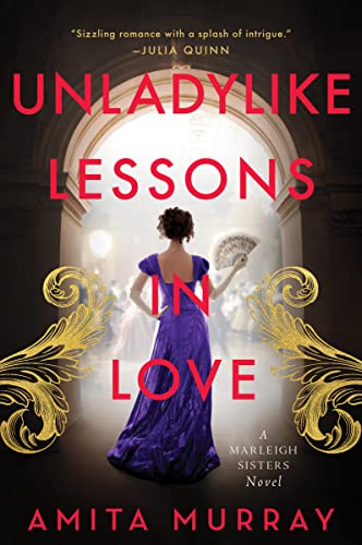 Stock image for Unladylike Lessons in Love: A Marleigh Sisters Novel (The Marleigh Sisters, 1) for sale by SecondSale