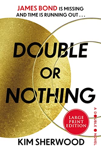 Imagen de archivo de Double or Nothing: James Bond is missing and time is running out (Double O, 1) a la venta por Celt Books