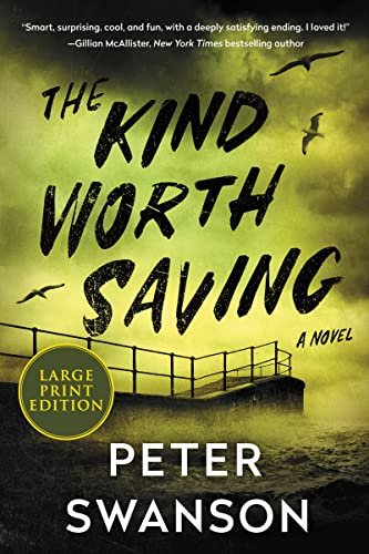 Stock image for The Kind Worth Saving : A Novel for sale by Better World Books