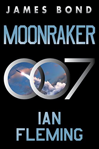Stock image for Moonraker: A James Bond Novel (James Bond, 3) for sale by HPB-Diamond