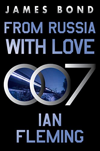 Stock image for From Russia with Love: A James Bond Novel for sale by ThriftBooks-Atlanta