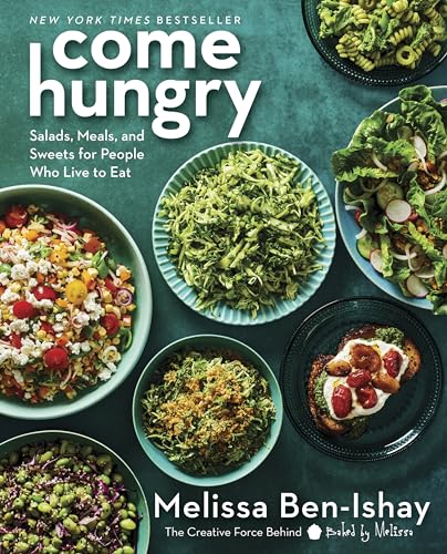 Stock image for Come Hungry : Salads, Meals, and Sweets for People Who Live to Eat for sale by 1-Touch Books