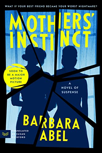 Beispielbild fr Mothers' Instinct: A Novel of Suspense zum Verkauf von More Than Words