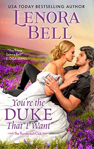 9780063316881: You're the Duke That I Want: A Novel (The Thunderbolt Club)