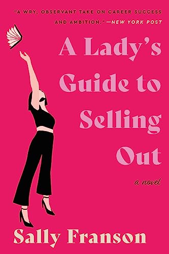 9780063317727: A Lady's Guide to Selling Out