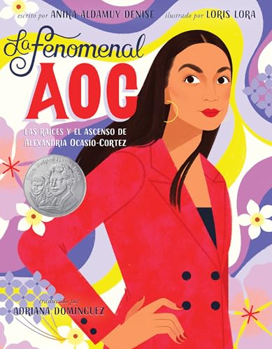 Stock image for La fenomenal AOC: Las races y el ascenso de Alexandria Ocasio-Cortez, Phenomenal AOC (Spanish Edition) for sale by GF Books, Inc.