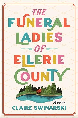 Beispielbild fr The Funeral Ladies of Ellerie County zum Verkauf von Blackwell's