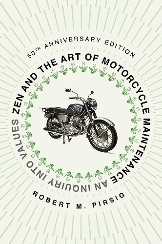 Beispielbild fr Zen and the Art of Motorcycle Maintenance [50Th Anniversary Edition] zum Verkauf von Blackwell's