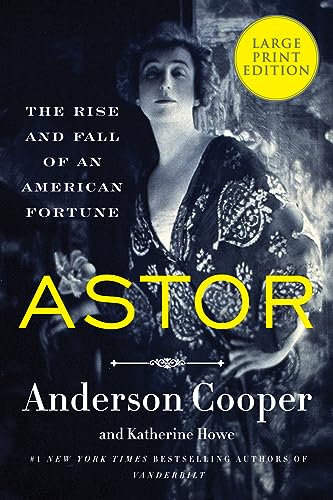 Beispielbild fr Astor: The Rise and Fall of an American Fortune zum Verkauf von BooksRun