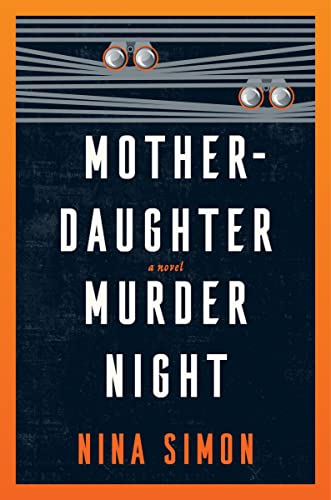 Stock image for Mother-Daughter Murder Night: A Novel for sale by Zoom Books Company