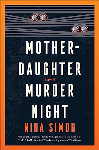 Stock image for Mother-Daughter Murder Night: A Novel for sale by Better World Books: West