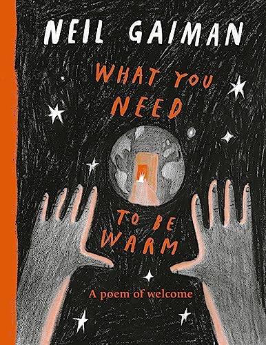9780063358089: What You Need to Be Warm: A Poem of Welcome