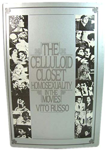 Stock image for The Celluloid Closet: Homosexuality In The Movies for sale by Holt Art Books