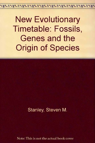 Imagen de archivo de New Evolutionary Timetable: Fossils, Genes and the Origin of Species a la venta por Wonder Book