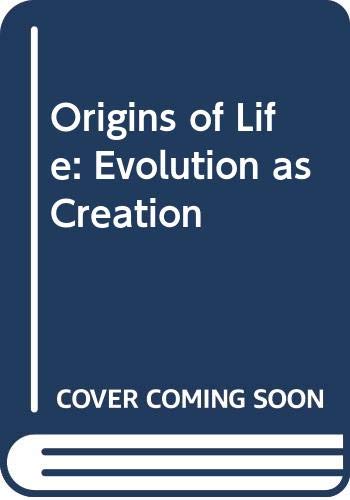 Beispielbild fr Origins of Life: Evolution as Creation zum Verkauf von Wonder Book