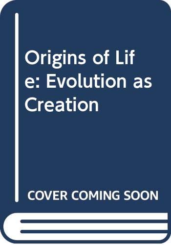 9780063370302: Origins of Life: Evolution as Creation