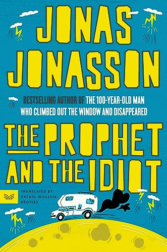 9780063371668: The Prophet and the Idiot