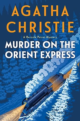 Stock image for Murder on the Orient Express: A Hercule Poirot Mystery (Hercule Poirot Mysteries, 10) [Paperback] Christie, Agatha for sale by Lakeside Books